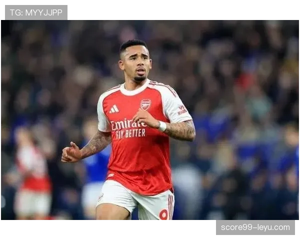 热苏斯展现惊人潜力，稳固前锋核心地位引广泛关注