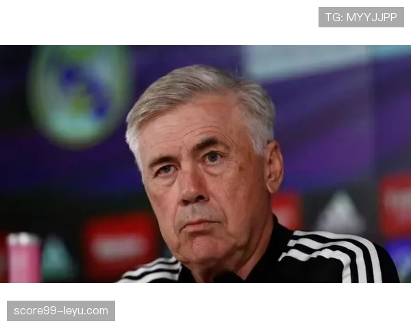 安切洛蒂展现战术智慧,球队创造力持续提升助推胜利之路